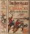 [Gutenberg 30951] • The Boy Allies with the Cossacks; Or, A Wild Dash over the Carpathians